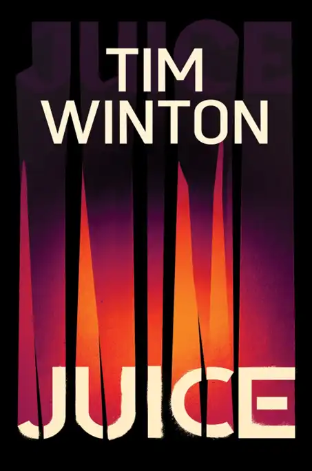 Tim Winton, Juice